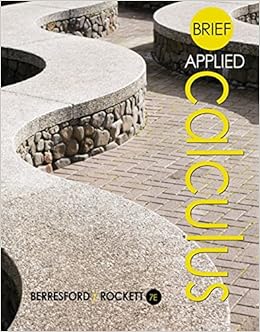 Brief Applied Calculus Berresford Geoffrey Rockett Andrew 9781305085329 Books Ca Brief Applied Calculus Berresford Geoffrey Rockett Andrew 9781305085329 Books Ca