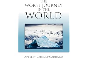 The Worst Journey in the World