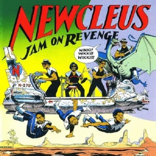 Newcleus - Jam On It (7