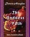 The Goddess Path: Myths, Invocations, and Rituals by Patricia Monaghan