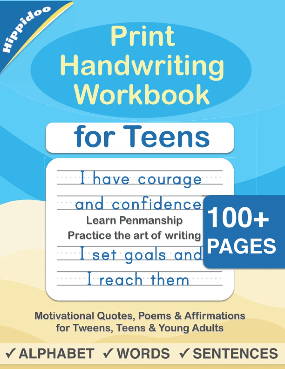 print handwriting workbook for teens improve your printing handwriting practice print penmanship workbook for teens and tweens master print and cursive writing penmanship for teens lalgudi sujatha hippidoo 9798654857675 amazon com books
