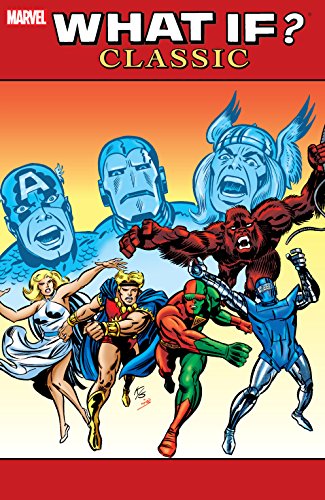 What If? Classic Vol. 2 (What If? (1977-1984))