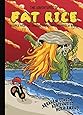 The Adventures of Fat Rice: Recipes from the Chicago Restaurant Inspired by Macau