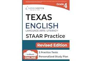 State of Texas Assessments of Academic Readiness (STAAR) Test Practice: Grade 4 English Language Arts Literacy (ELA) Practice Workbook and Full-length ... Guide (STAAR Redesign by Lumos Learning)