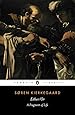 Either/Or: A Fragment of Life (Penguin Classics)