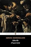 Either/Or: A Fragment of Life (Penguin Classics)