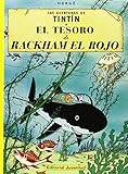 El Tesoro de Rackham El Rojo (Tintin) (Spanish Edition)