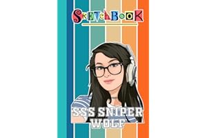 SSSniperWolf Sketch Book for Fan Men Women Teen: SSSniperWolf Notebook for Sketching | Thick 110 Blank Pages for Drawing, Wri