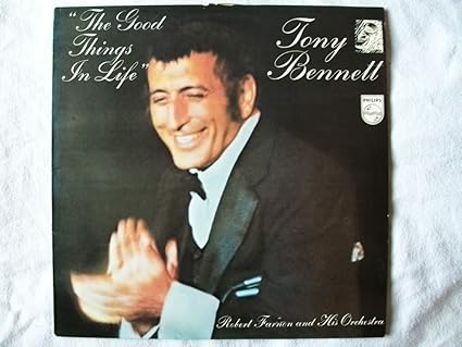 Tony Bennett The Good Things In Life Lp 1972 Amazon Co Uk Music