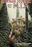 Vietnam Journal Book Four: M.I.A.