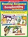 Reading Response Scrapbooking Activities: Reproducible Fonts, Clip Art, and Templates With Easy Step-by-Step Directions & Presentation Tips to Help All Students Showcase Their Learning by