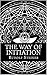 The Way of Initiation (Illustrated)