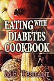 Eating with Diabetes Cookbook by 