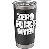 ZERO FUCKS GIVEN Stainless Steel Insulated Tumbler