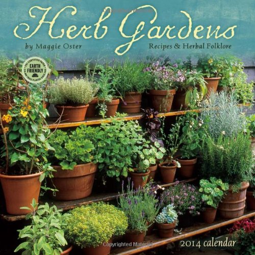 Herb Gardens 2014 Wall Calendar by 