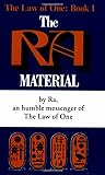 The Ra Material: An Ancient Astronaut Speaks (Law of One)