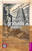 El grabado en madera (Spanish Edition)