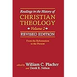 Readings in the History of Christian Theology, Volume 2, Revised Edition