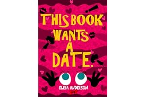 This Book Wants a Date : A funny interactive Valentine kids story for children ages 6-8 and above