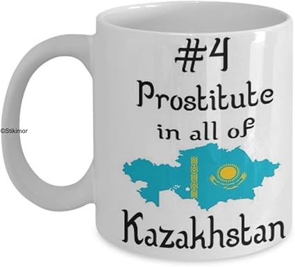 Amazon Co Jp スティキマー Stikimor Borat 引用句マグ カザフスタンの売春婦 コーヒーマグ ティーカップ おもしろい 引用句 女性や母の日 姉妹への贈り物に ホーム キッチン