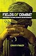 Fields of Combat: Understanding PTSD among Veterans of Iraq and Afghanistan (The Culture and Politics of Health Care Work)