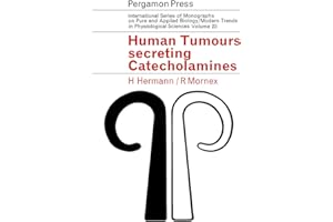 Human Tumours Secreting Catecholamines: Clinical and Physiopathological Study of the Pheochromocytomas