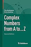 Complex Numbers from A to ... Z