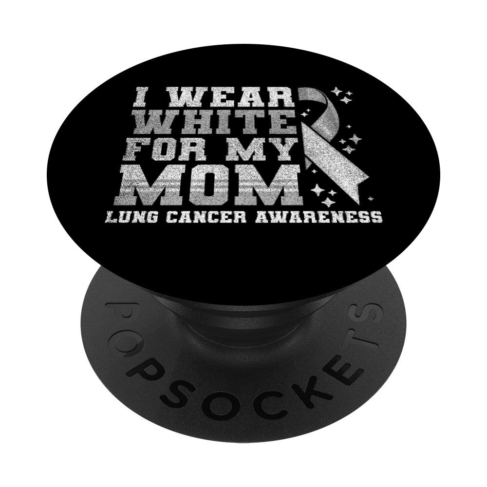 Lung Cancer Awareness White Ribbon Mum Gift PopSockets Swappable PopGrip