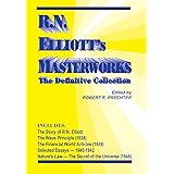 R.N. Elliott's Masterworks: The Definitive Collection