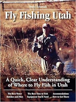 Guide to Fly Fishing in Utah Guide to Fly Fishing in Utah