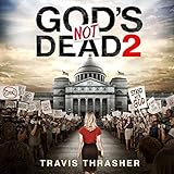 God's Not Dead 2 by 