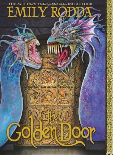 The Golden Door Three Doors Trilogy Rodda Emily 9780545429900 Amazon Com Books