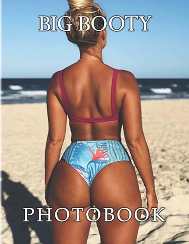 Big Booty Models Photo Book: Sexy Girls With Big Boot Photos Album Collection | Perfect Gag Gifts For Boys, Men And Husbands in Saudi Arabia | Whizz Erotic Photography Big Booty Models Photo Book: Sexy Girls With Big Boot Photos Album Collection | Perfect Gag Gifts For Boys, Men And Husbands in Saudi Arabia | Whizz Erotic Photography