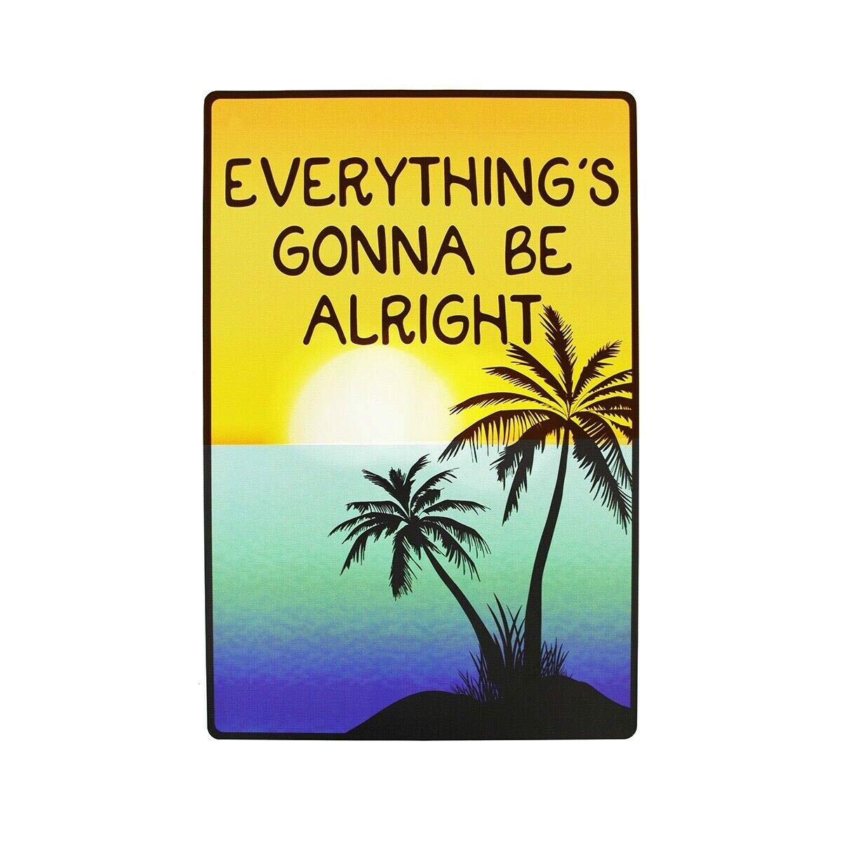 Everything's Gonna Be Alright Tropical Beach Metal Sign Inspirational Home Decor 12x8 Inches