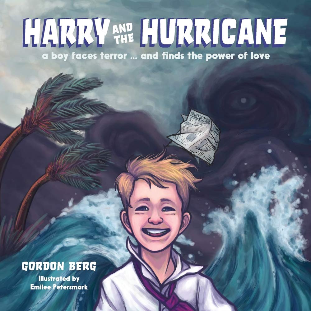 Amazon Com Harry And The Hurricane A Boy Faces Terror And Finds The Power Of Love 9781943995967 Berg Gordon Petersmark Emilee Books 2,899 likes · 1 talking about this. amazon com harry and the hurricane a