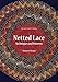 Netted Lace: Techniques and Patterns (Milner Craft Series)