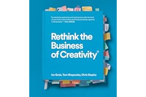 Rethink the Business of Creativity