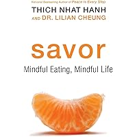 Savor: Mindful Eating, Mindful Life