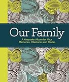 Our Family: A Keepsake Album for Your Memories, Milestones, and Stories