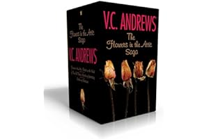 The Flowers in the Attic Saga (Boxed Set): Flowers in the Attic/Petals on the Wind; If There Be Thorns/Seeds of Yesterday; Ga