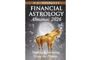Financial Astrology Almanac 2026: Trading and Investing Using the Planets