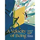 A Velocity of Being: Letters to A Young Reader