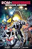 Rom vs. Transformers: Shining Armor by