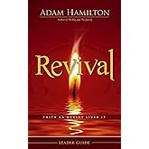 Revival Leader Guide: Faith as Wesley Lived It