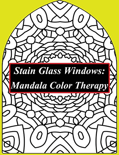 Download Crisgeigabhand: Stain Glass Windows: Mandala Color Therapy ...