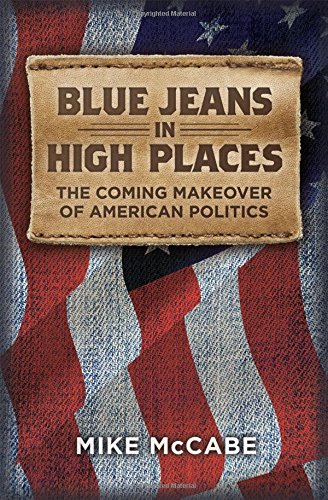 Blue Jeans in High Places. The Coming Makeover of American Politics