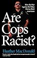 Are Cops Racist?