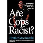 Are Cops Racist?