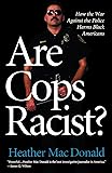 Are Cops Racist?