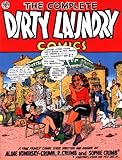 The Complete Dirty Laundry Comic by Aline Kominsky-Crumb
